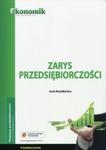 Zarys przedsiębiorczości Podręcznik w sklepie internetowym Booknet.net.pl