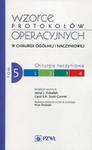 Wzorce protokołów operacyjnych w chirurgii ogólnej i naczyniowej Tom 5 w sklepie internetowym Booknet.net.pl