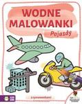 Wodne Malowanki. Pojazdy w sklepie internetowym Booknet.net.pl