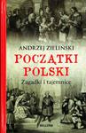 Początki Polski. Zagadki i tajemnice w sklepie internetowym Booknet.net.pl