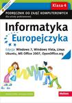 Informatyka Europejczyka. Podręcznik do zajęć komputerowych dla szkoły podstawowej, kl. 4. Edycja: Windows 7, Windows Vista, Linux Ubuntu, MS Office 2007, OpenOffice.org (Wydanie III) w sklepie internetowym Booknet.net.pl