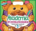 Akademia przedszkolaka Edukacyjne książeczki dla 5-latka w sklepie internetowym Booknet.net.pl