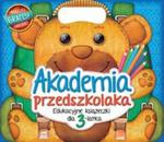 Akademia przedszkolaka Edukacyjne książeczki dla 3-latka w sklepie internetowym Booknet.net.pl