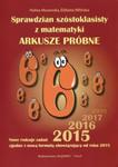 Sprawdzian szóstoklasisty z matematyki Arkusze próbne 2015 w sklepie internetowym Booknet.net.pl