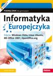 Informatyka Europejczyka. Podręcznik dla gimnazjum. Edycja: Windows Vista, Linux Ubuntu, MS Office 2007, OpenOffice.org (Wydanie IV) w sklepie internetowym Booknet.net.pl