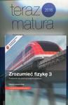 Zrozumieć fizykę 3 Podręcznik Zakres rozszerzony / Teraz matura 2016 Fizyka Zadania i arkusze maturalne w sklepie internetowym Booknet.net.pl