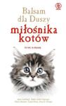 Balsam dla duszy miłośnika kotów w sklepie internetowym Booknet.net.pl