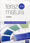 Teraz matura 2016 Chemia Zadania i arkusze maturalne w sklepie internetowym Booknet.net.pl