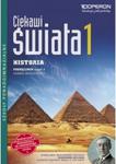 Ciekawi świata. Klasa 1.Lic/Tech,Część 1,Zakres rozsz. Historia. Podręcznik w sklepie internetowym Booknet.net.pl