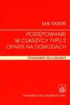 Postępowanie w cukrzycy typu 2 oparte na dowodach w sklepie internetowym Booknet.net.pl