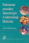 Podstawowe procedury laboratoryjne w bakteriologii klinicznej w sklepie internetowym Booknet.net.pl