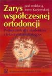 Zarys współczesnej ortodoncji w sklepie internetowym Booknet.net.pl