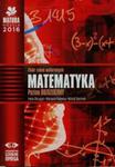 Matura 2016. Matematyka. Zbiór zadań maturalnych. Zakres rozsz w sklepie internetowym Booknet.net.pl