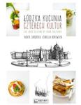 Łódzka kuchnia czterech kultur The Lodz Cuisine of Four Cultures w sklepie internetowym Booknet.net.pl