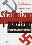 Stalinizm i nazizm Porównanie dyktatur w sklepie internetowym Booknet.net.pl