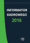 Informator kadrowego 2016 w sklepie internetowym Booknet.net.pl