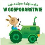 Moja lśniąca książeczka W GOSPODARSTWIE w sklepie internetowym Booknet.net.pl