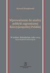 Wprowadzenie do analizy polityki zagranicznej Rzeczypospolitej Polskiej w sklepie internetowym Booknet.net.pl