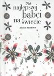 Dla najlepszej babci na świecie w sklepie internetowym Booknet.net.pl