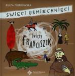 Święty Franciszek Święci uśmiechnięci w sklepie internetowym Booknet.net.pl