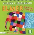 Elmer. Książka z szablonami. Potrafię rysować. Słoń w kratkę w sklepie internetowym Booknet.net.pl