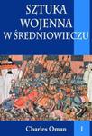 Sztuka wojenna w średniowieczu Tom 1 w sklepie internetowym Booknet.net.pl