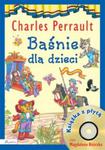 Baśnie dla dzieci. Charles Perrault + CD w sklepie internetowym Booknet.net.pl