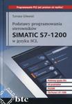 Podstawy programowania sterowników Simatic S7-1200 w języku SCL w sklepie internetowym Booknet.net.pl