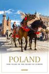 Poland 1000 Years in the Heart of Europe w sklepie internetowym Booknet.net.pl