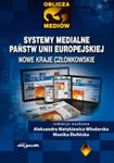 Systemy medialne państw Unii Europejskiej w sklepie internetowym Booknet.net.pl