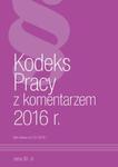 Kodeks Pracy z komentarzem 2016 w sklepie internetowym Booknet.net.pl