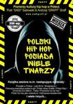 Polski hip hop posiada wiele twarzy w sklepie internetowym Booknet.net.pl