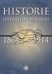 Historie literatury polskiej 1864-1914 w sklepie internetowym Booknet.net.pl