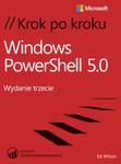 Windows PowerShell 5.0 Krok po kroku w sklepie internetowym Booknet.net.pl