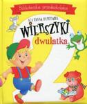 Wierszyki dwulatka Biblioteczka przedszkolaka w sklepie internetowym Booknet.net.pl