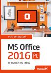 MS Office 2016 PL w biurze i nie tylko w sklepie internetowym Booknet.net.pl