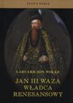 Jan III Waza, władca renesansowy w sklepie internetowym Booknet.net.pl