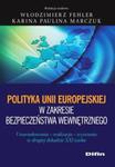 Polityka Unii Europejskiej w zakresie bezpieczeństwa wewnętrznego w sklepie internetowym Booknet.net.pl