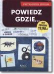 Encyklopedia szkolna. Powiedz gdzie... w sklepie internetowym Booknet.net.pl