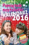 Pamiętnik Nastolatki. Kalendarz 2016 w sklepie internetowym Booknet.net.pl