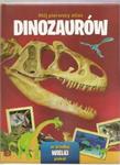 Mój pierwszy atlas Dinozaurów w sklepie internetowym Booknet.net.pl