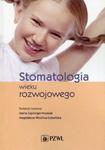 Stomatologia wieku rozwojowego w sklepie internetowym Booknet.net.pl