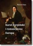 Karol Kurpiński i romantyczna Europa w sklepie internetowym Booknet.net.pl