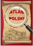 Atlas historii Polski dla dzieci w sklepie internetowym Booknet.net.pl