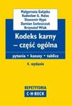 Kodeks karny część ogólna Pytania Kazusy Tablice w sklepie internetowym Booknet.net.pl