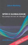 Spór o globalizację Kto zyskuje, kto traci, ile i dlaczego? w sklepie internetowym Booknet.net.pl