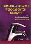 Technologia instalacji wodociągowych i gazowych cz.1 w sklepie internetowym Booknet.net.pl