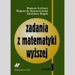 Zadania z matematyki wyższej Część 1 w sklepie internetowym Booknet.net.pl