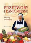 153 przetwory i dania mięsne Siostry Anastazji w sklepie internetowym Booknet.net.pl