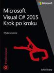 Microsoft Visual C# 2015 Krok po kroku w sklepie internetowym Booknet.net.pl
